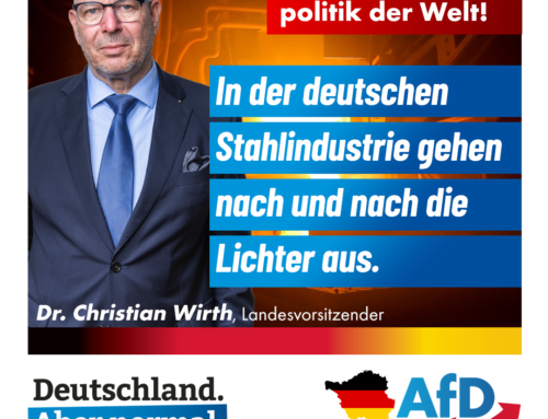 Dr. Christian Wirth: AfD sorgt sich um den Stahlindustrie-Standort Saarland